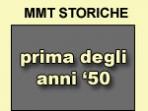 MMT Storiche - Prima del 1950